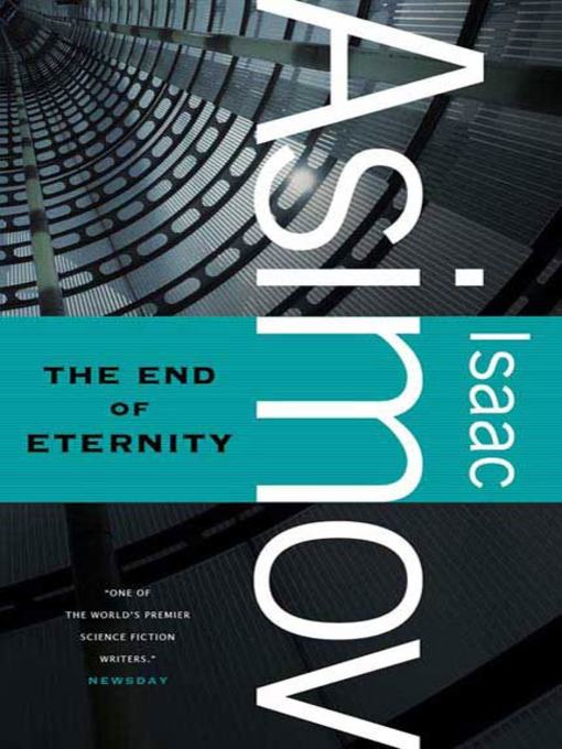 Title details for The End of Eternity by Isaac Asimov - Wait list